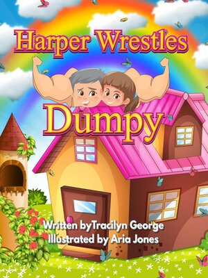 cover image of Harper Wrestles Dumpy